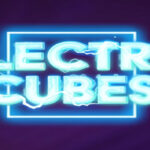 Electro Cubes Slot Guide: Features, Strategies & Bonuses